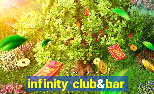 infinity club&bar